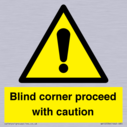 -blind-corner-proceed-with-caution-sign~